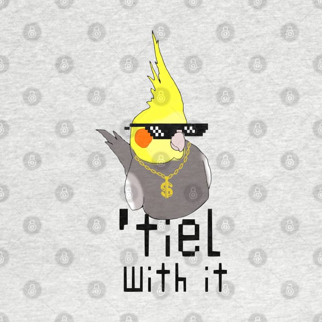 tiel with it - cockatiel thug life doodle by FandomizedRose